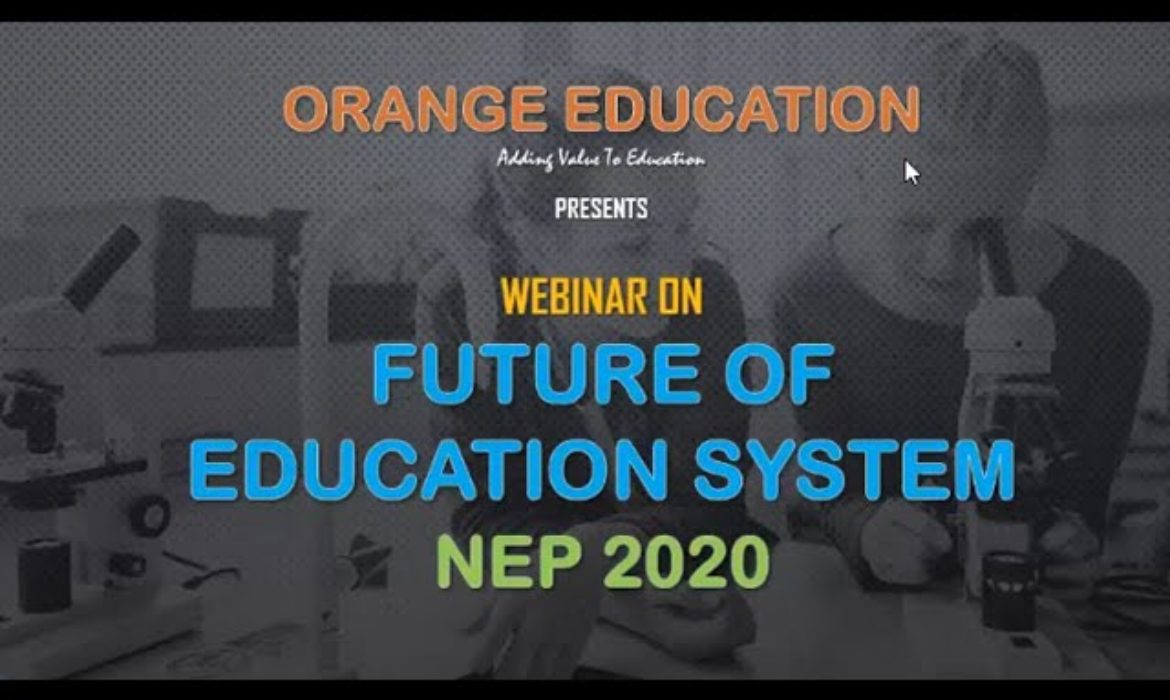 Future of Education System – NEP 2020